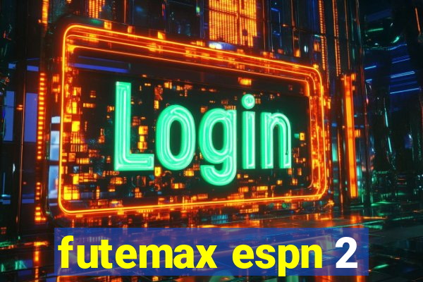 futemax espn 2